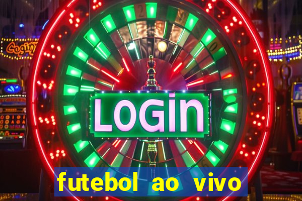 futebol ao vivo sem travar